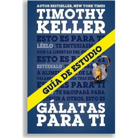 Galatas Para Ti Guia De Estudio - Timothy Keller