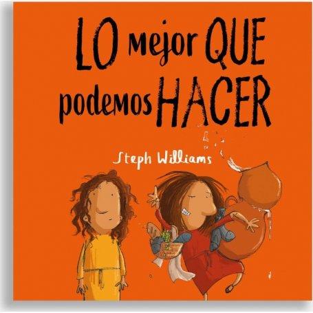 Lo Mejor Que Podemos Hacer- Serie Yo Pequeño, Gran Dios - Steph Williams