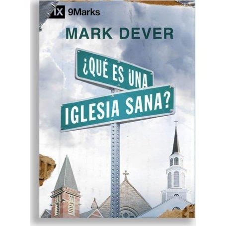 Que Es Una Iglesia Sana - Serie 9Marcas - Mark Dever
