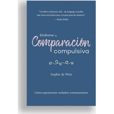 Sindrome De Comparación Compulsiva - Sophie De Witt