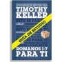 Romanos 1-7 Para Ti Guia De Estudio - Timothy Keller