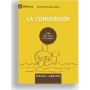 Conversion -Cómo Dios Crea A Su Pueblo- Serie 9Marcas - Michael Lawrence