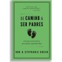 De Camino A Ser Padres - Rob Green