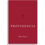 Providencia - John Piper