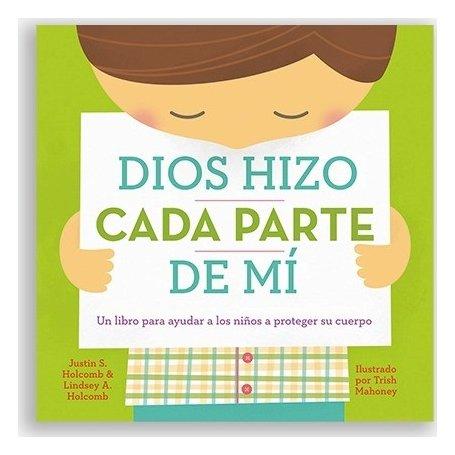 Dios Hizo Cada Parte De Mi - Justin S. Holcomb - Lindsey A. Holcomb