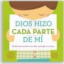 Dios Hizo Cada Parte De Mi - Justin S. Holcomb - Lindsey A. Holcomb
