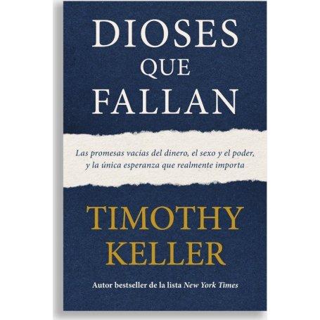 Dioses Que Fallan - Timothy Keller