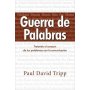 Guerra De Palabras - Paul David Tripp