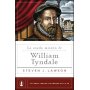 La Osada Mision De William Tyndale - Steven J. Lawson