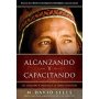Alcanzando Y Capacitando - David Sills