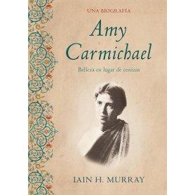 Amy Carmichael - Iain Murray