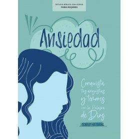 Ansiedad - Estudio Biblico Con Videos Para Mujeres