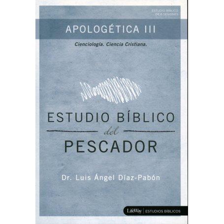 Apologetica III - EBP - Cienciologia,Ciencia Cristiana - Luis Angel Diaz Pabon