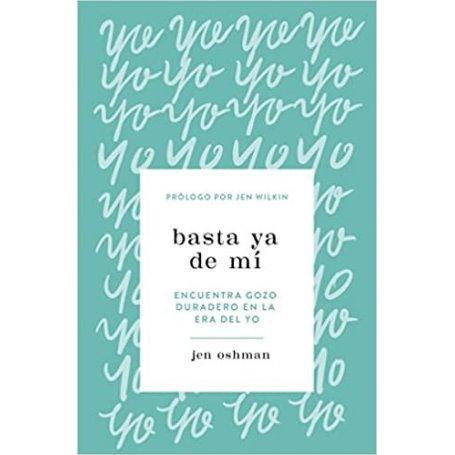 Basta Ya De Mi - Jen Oshman