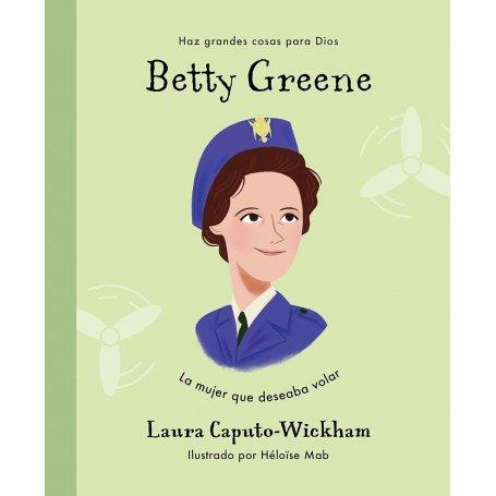 Betty Greene - Laura Caputo