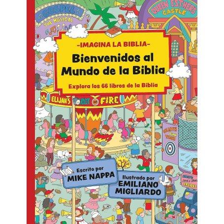 Bienvenidos Al Mundo De La Biblia - Mike Nappa