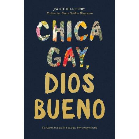 Chica Gay - Dios Bueno - Jackie Hill Perry