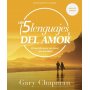 Cinco Lenguajes Del Amor - Estudio Biblico - El Secreto Para Un Amor Que Perdura - Gary Chapman