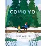 Como Yo - La Historia Sobre La Discapacidad Y La Imagen De Dios En Cada Persona - Laura Wifler