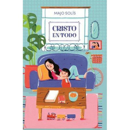 Cristo En Todo - Majo Solis