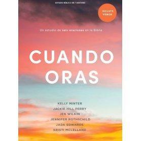 Cuando Oras - Estudio Biblico De Seis Oraciones En La Biblia - Jackie Hill Perry