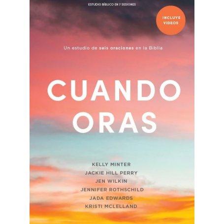 Cuando Oras - Estudio Biblico De Seis Oraciones En La Biblia - Jackie Hill Perry