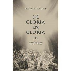 De Gloria En Gloria - Sugel Michelen