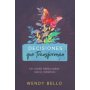 Decisiones Que Transforman - Wendy Bello