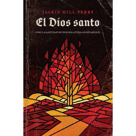 Dios Santo El - Jackie Hill Perry