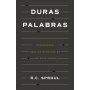 Duras Palabras - Como Entender Pasajes Dificiles De La Biblia - R.C. Sproul