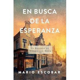 En Busca De La Esperanza - Mario Escobar