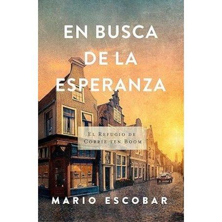 En Busca De La Esperanza - Mario Escobar