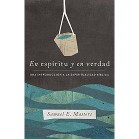 En Espiritu Y En Verdad - Samuel Masters