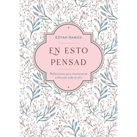 En Esto Pensad - Edyah Barragan De Ramos