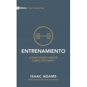Entrenamiento ¿Como Puedo Crecer Como Cristiano? - Isaac Adams