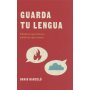 Guarda Tu Lengua - Lectura Facil - David Barcelo