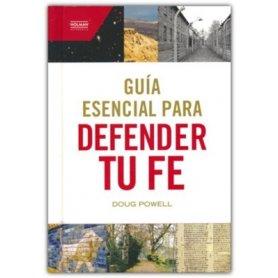 Guia Esencial Para Defender Tu Fe