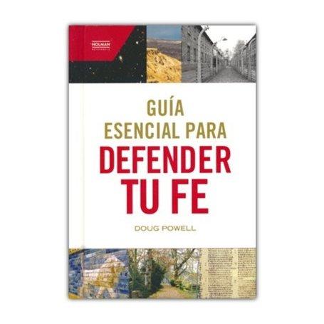 Guia Esencial Para Defender Tu Fe