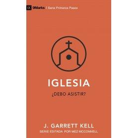 Iglesia - Debo Asistir - J.Garrett Kell