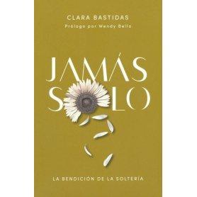 Jamas Solo - Clara Bastidas
