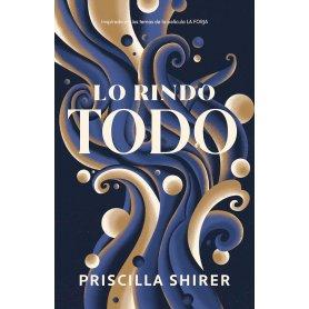 Lo Rindo Todo - Priscilla Shirer