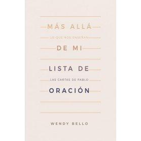 Mas Alla De Mi Lista De Oracion - Wendy Bello