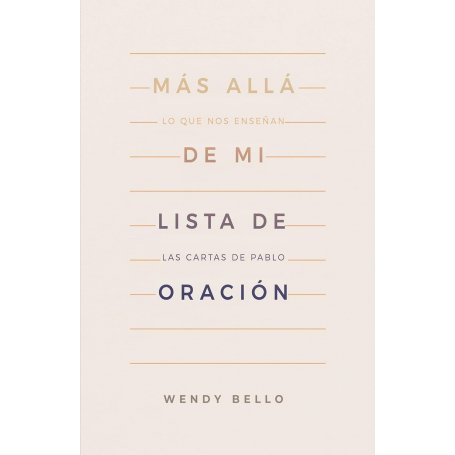 Mas Alla De Mi Lista De Oracion - Wendy Bello