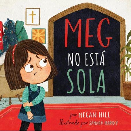 Meg No Esta Sola - Megan Hill