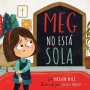 Meg No Esta Sola - Megan Hill