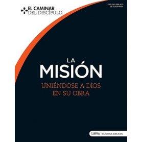 Mision La - El Caminar Del Discipulo