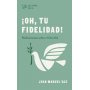Oh Tu Fidelidad - Juan Manuel Vaz