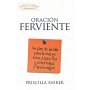 Oracion Ferviente - Priscilla Shirer