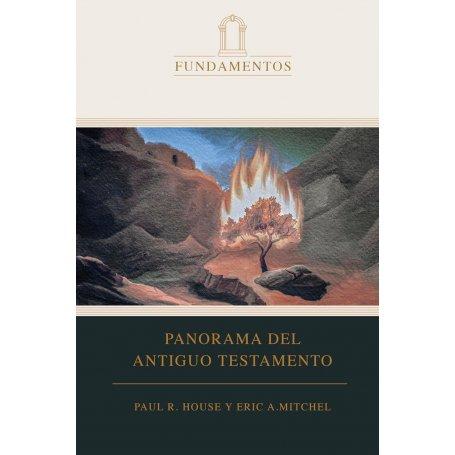 Panorama Del Antiguo Testamento - Fundamentos