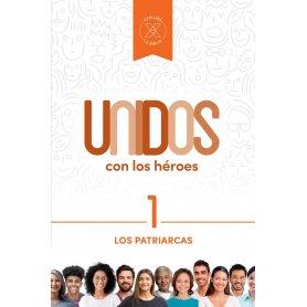 Patriarcas - Los - Vol 1 - Serie Unidos Con Los Héroes